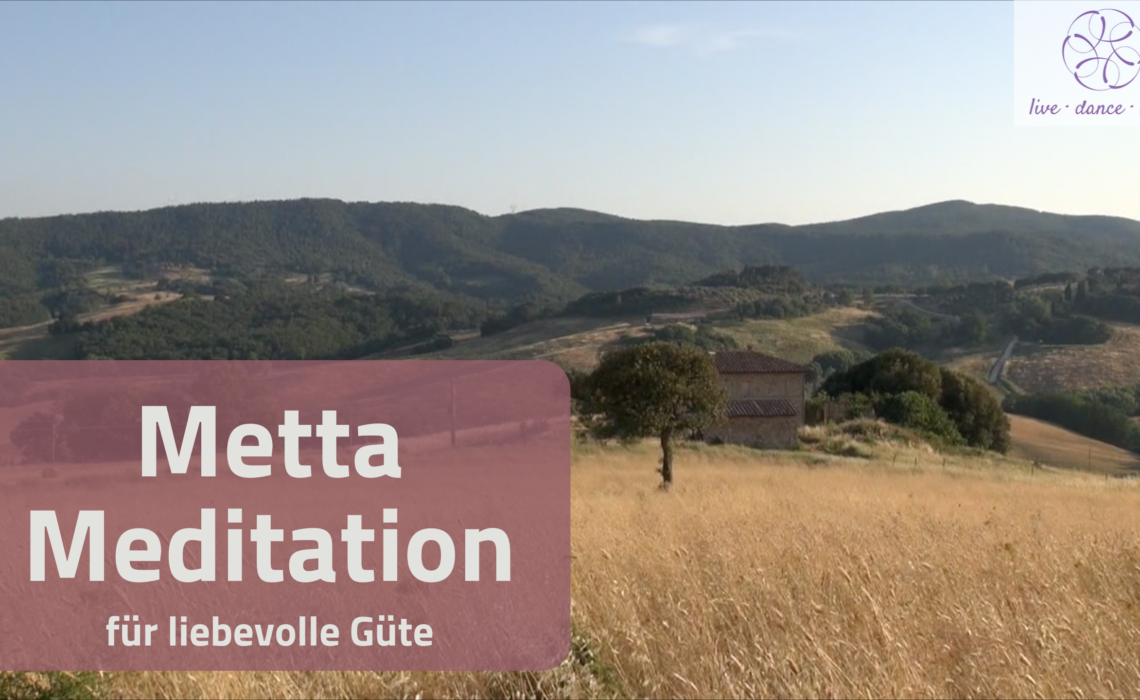 Metta Meditation für liebende Güte